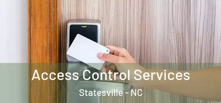 Access Control Services Statesville - NC