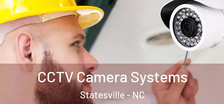 CCTV Camera Systems Statesville - NC