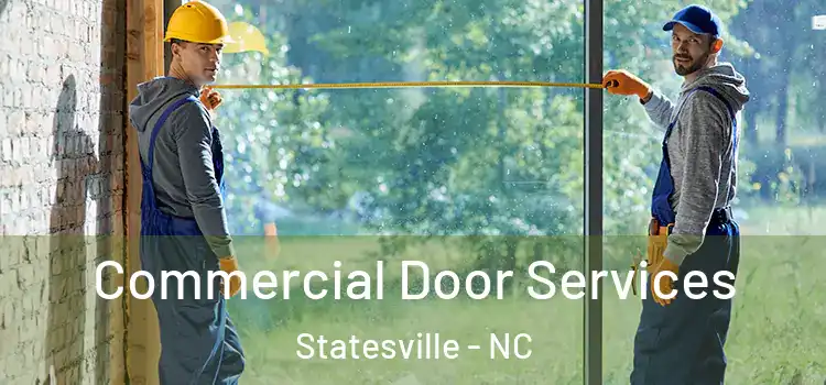 Commercial Door Services Statesville - NC